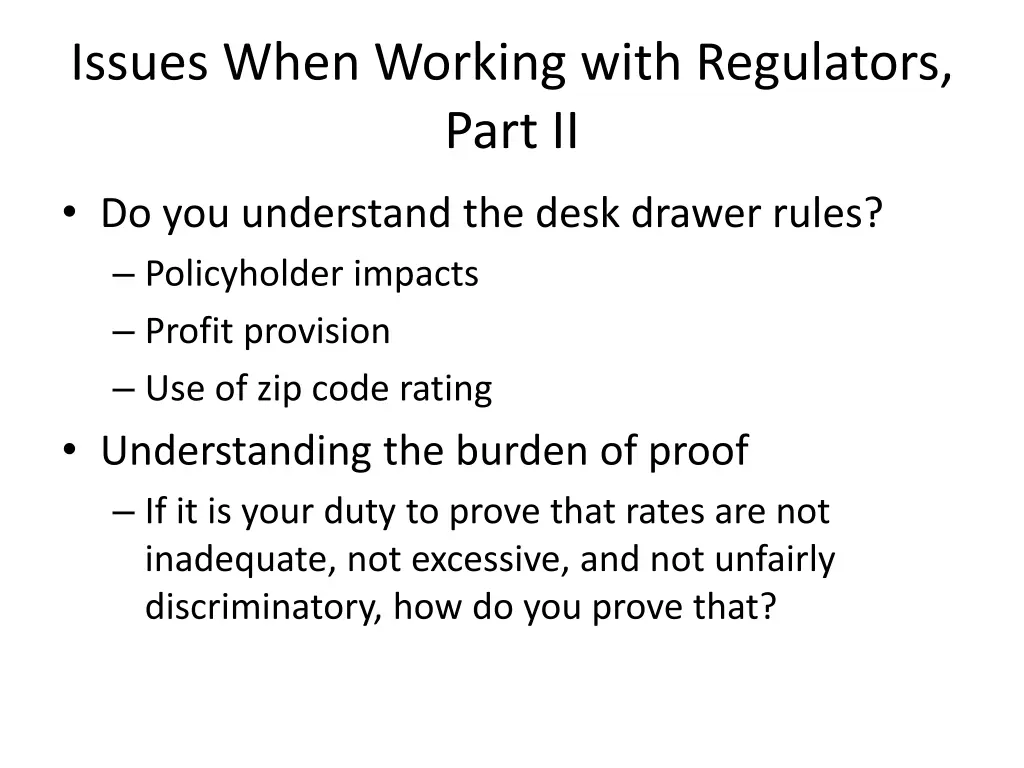 issues when working with regulators part ii