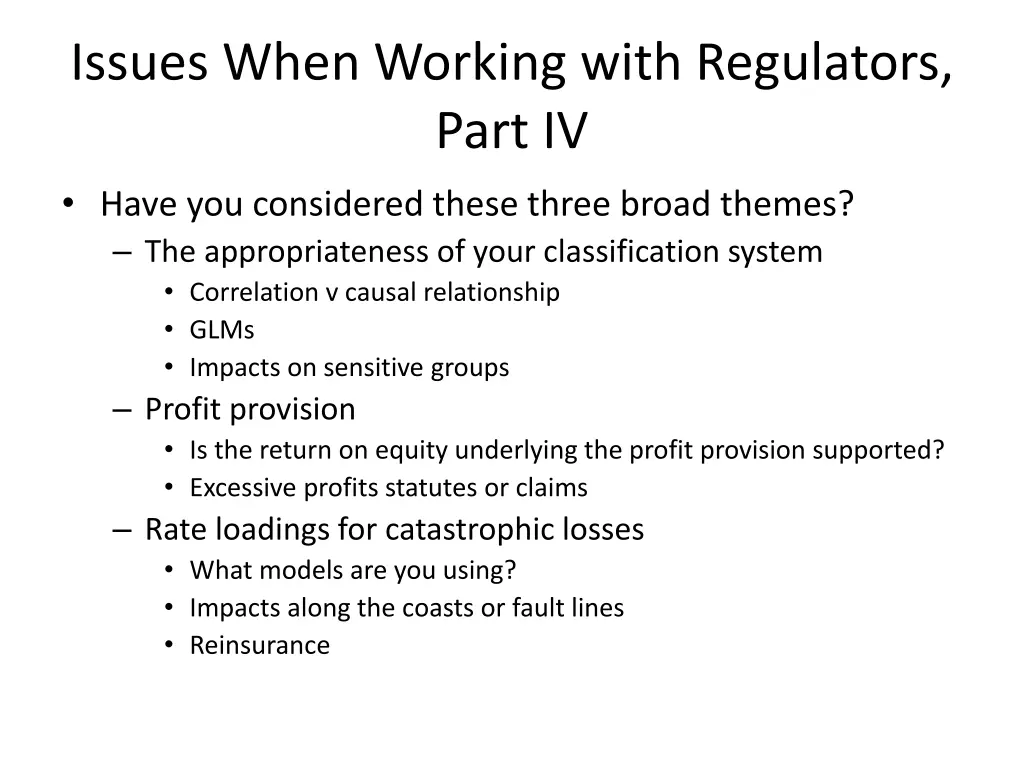issues when working with regulators part iv have