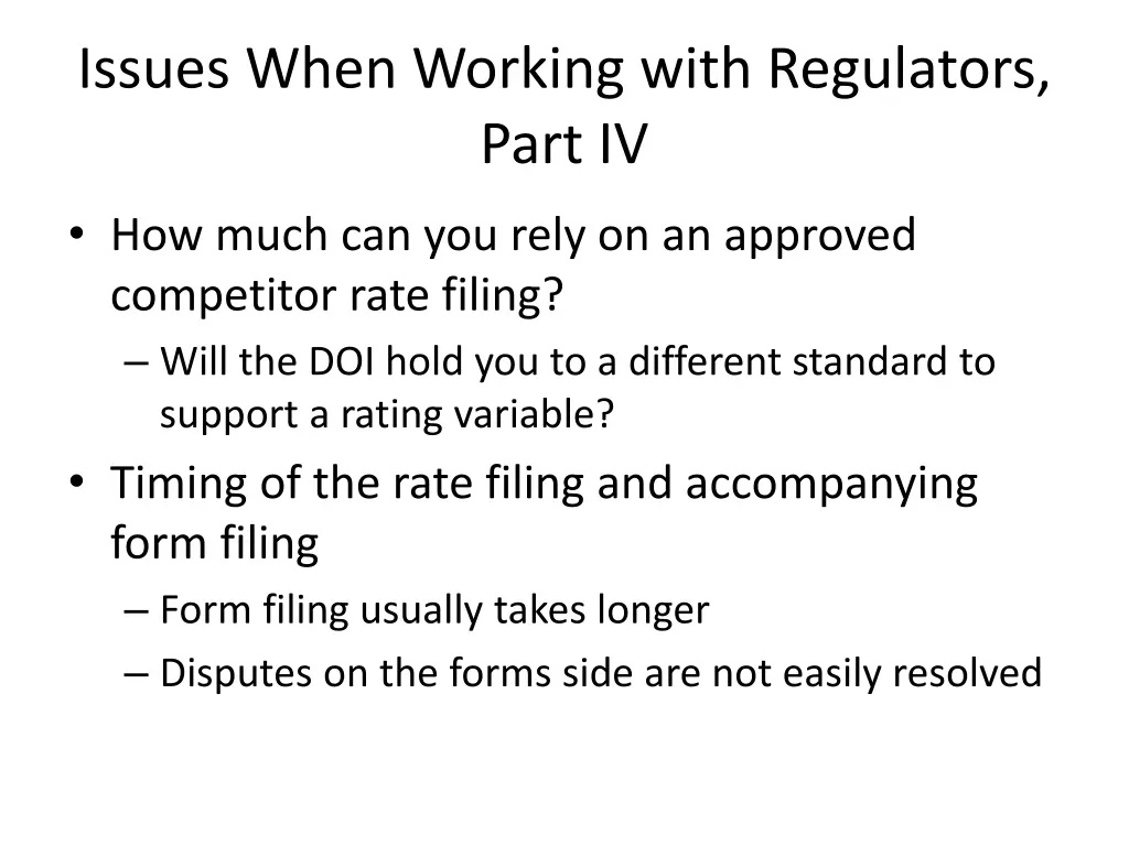 issues when working with regulators part iv