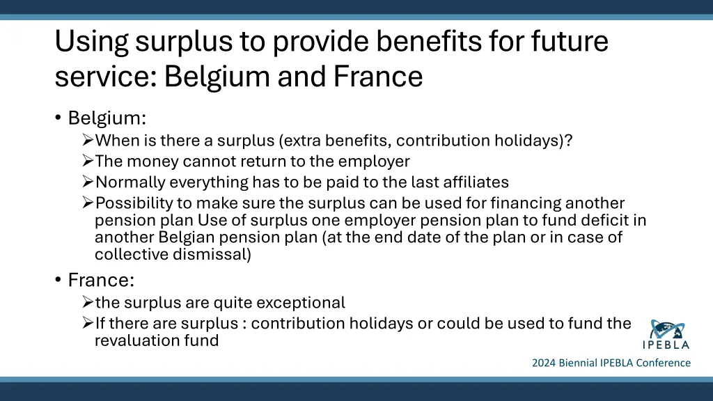 using surplus to provide benefits for future