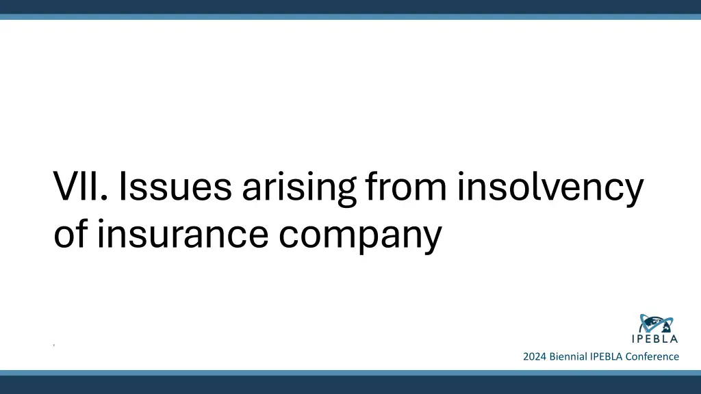 vii issues arising from insolvency of insurance