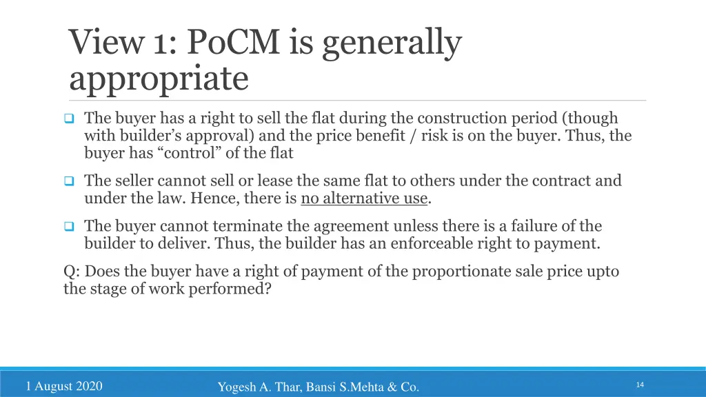 view 1 pocm is generally appropriate