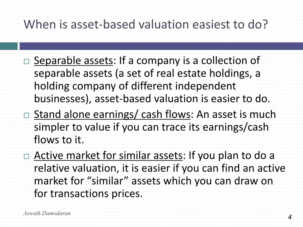 when is asset based valuation easiest to do