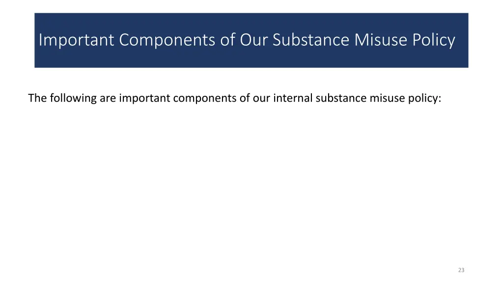 important components of our substance misuse