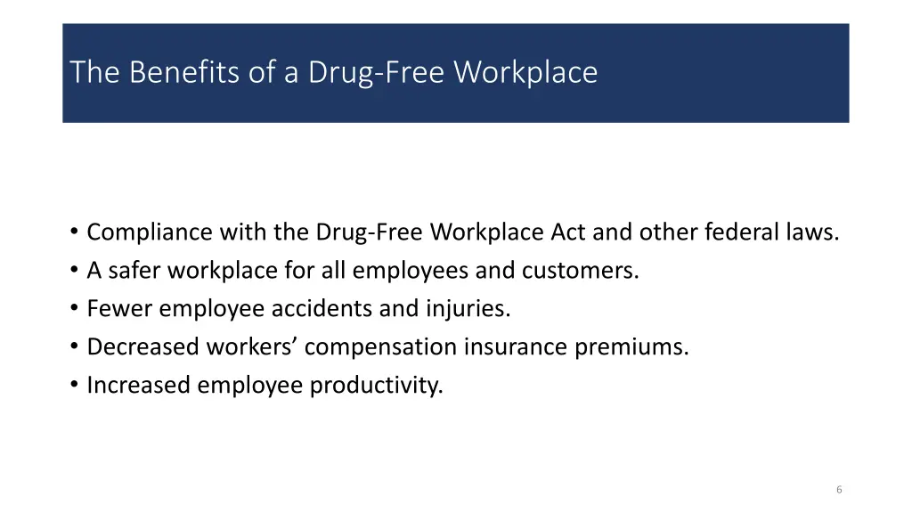 the benefits of a drug free workplace