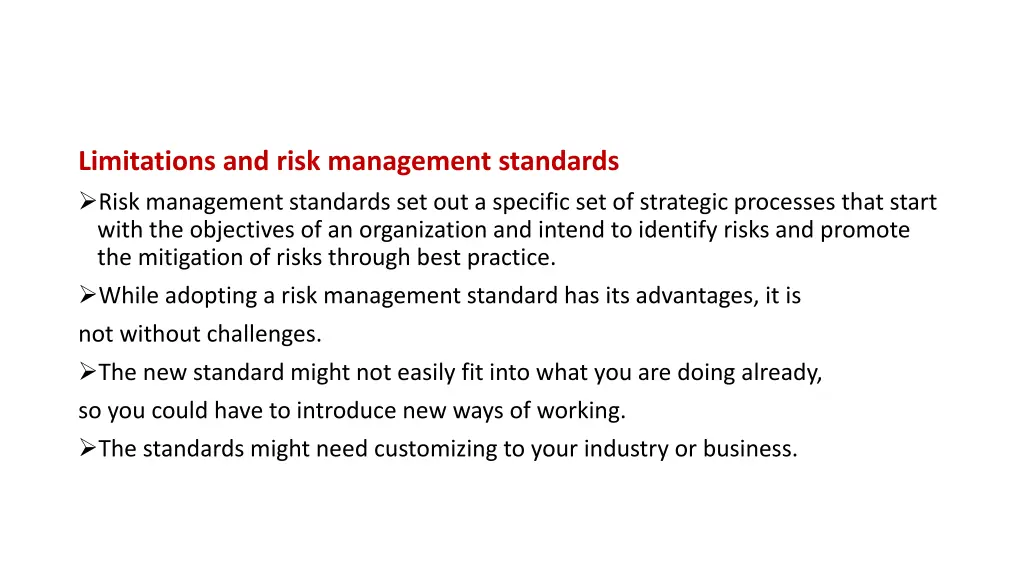 limitations and risk management standards risk