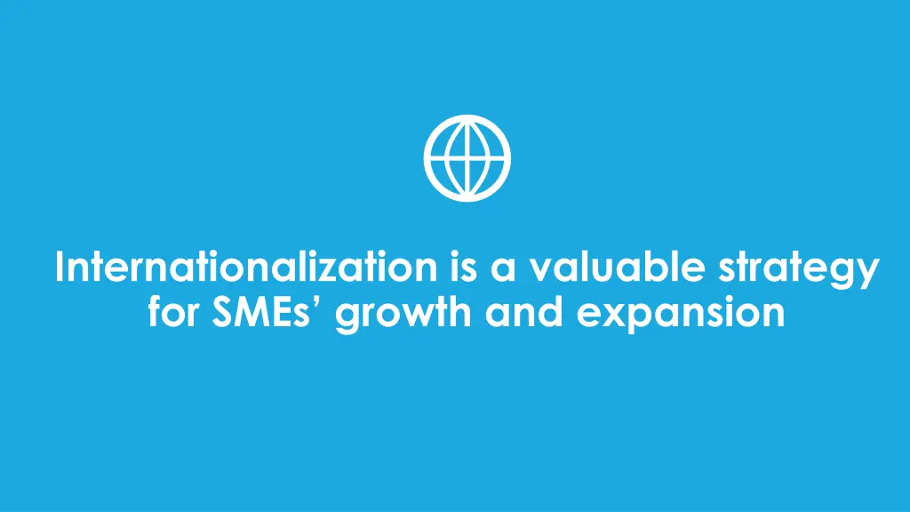 internationalization is a valuable strategy