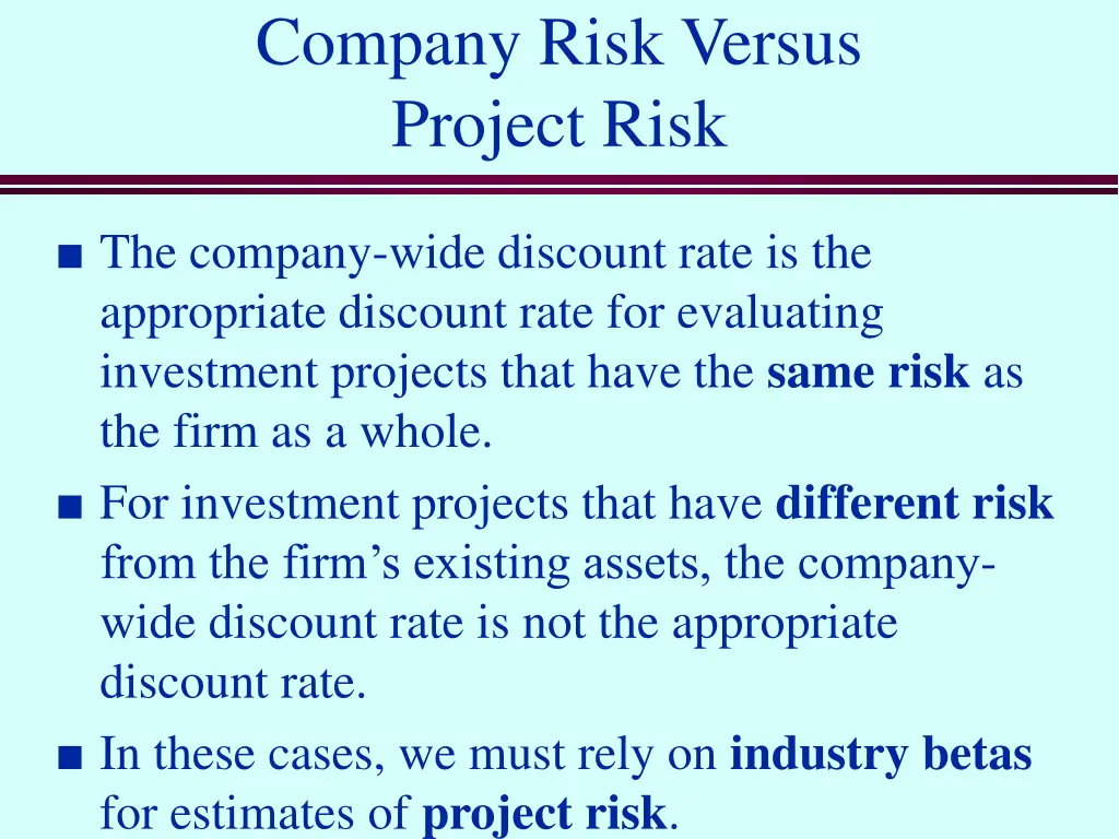 company risk versus project risk
