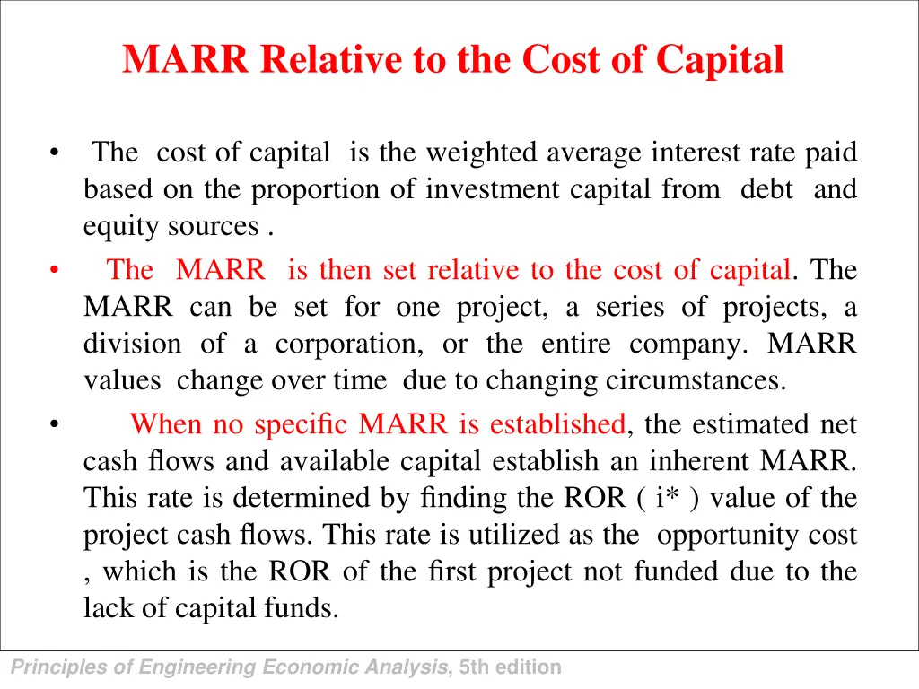 marr relative to the cost of capital