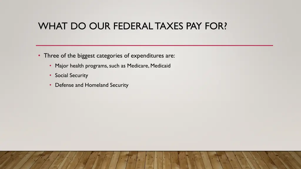 what do our federal taxes pay for