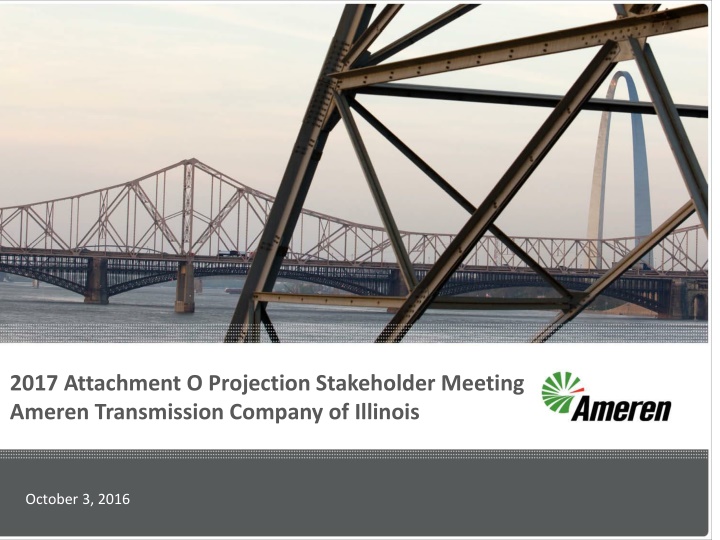 2017 attachment o projection stakeholder meeting