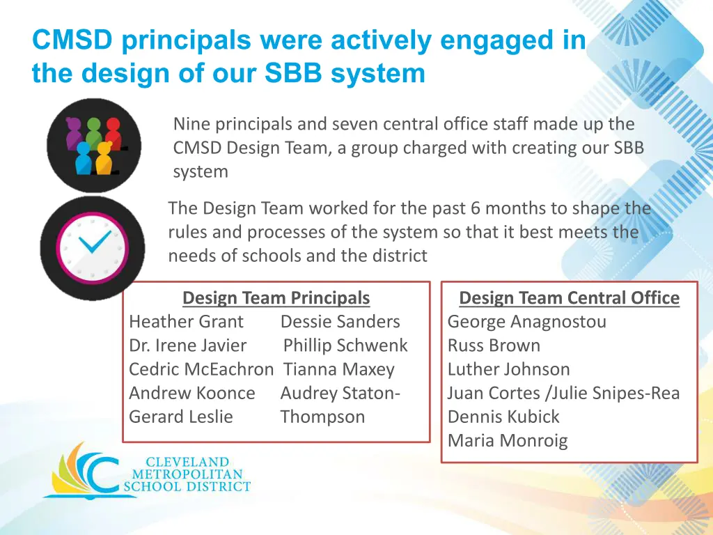 cmsd principals were actively engaged