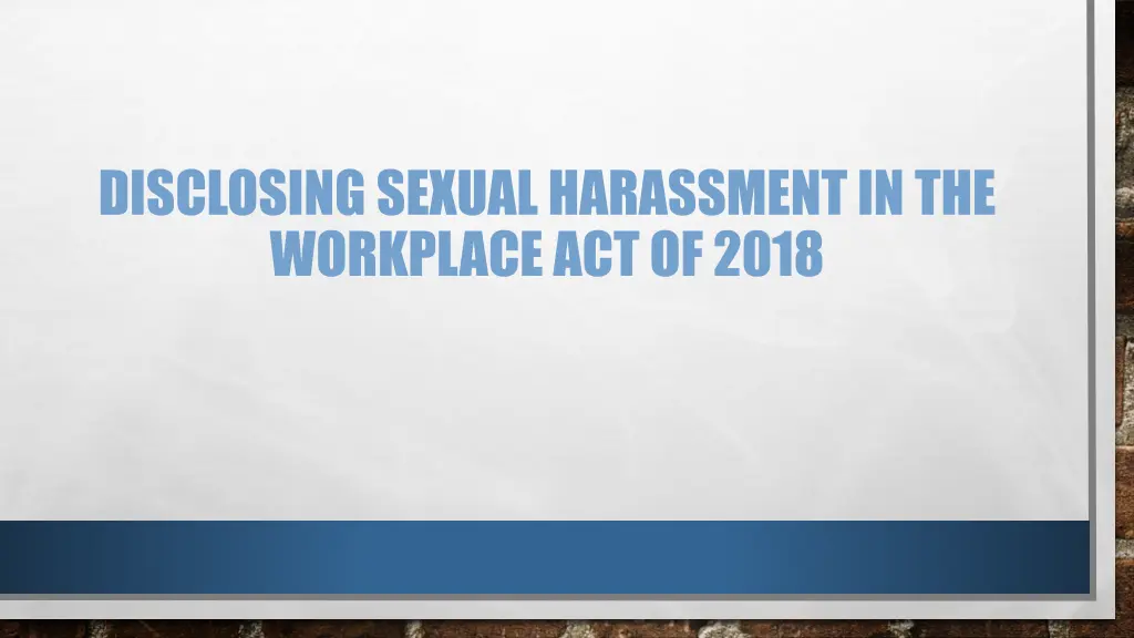 disclosing sexual harassment in the workplace