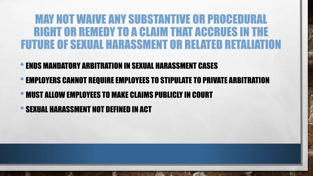 may not waive any substantive or procedural right