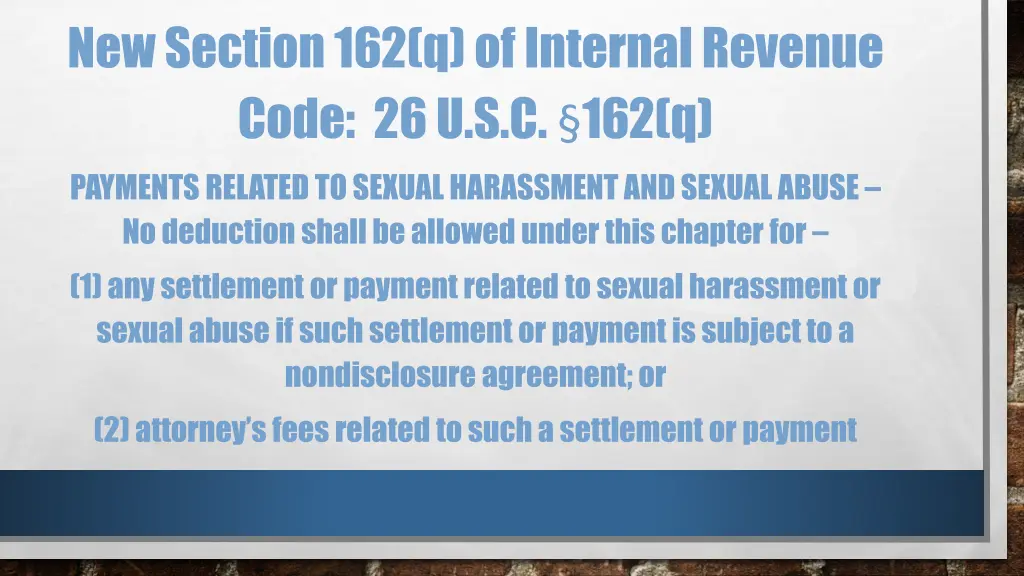 new section 162 q of internal revenue code