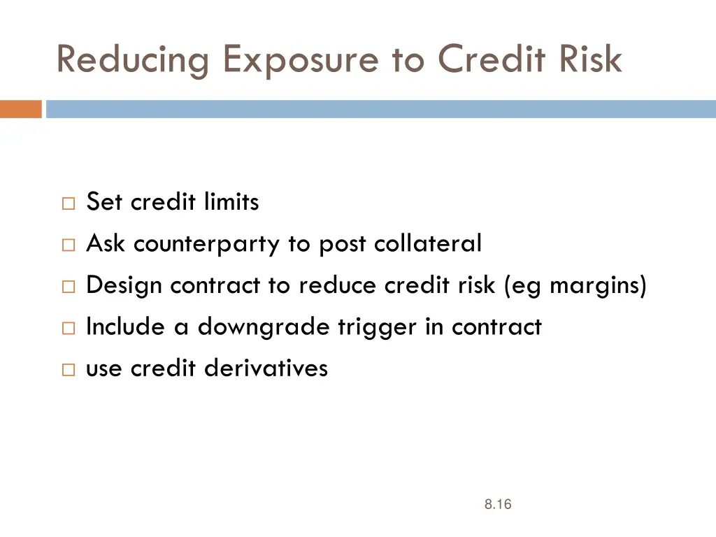 reducing exposure to credit risk