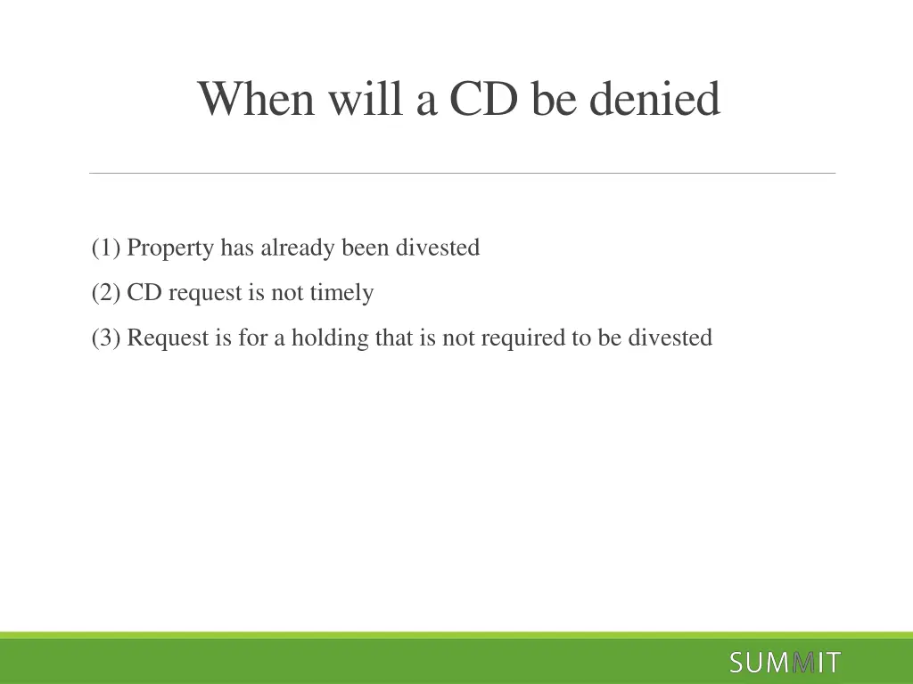 when will a cd be denied