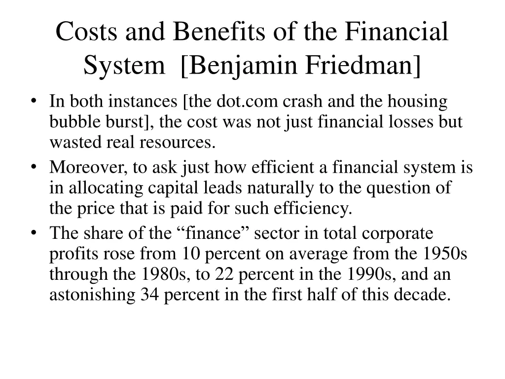 costs and benefits of the financial system