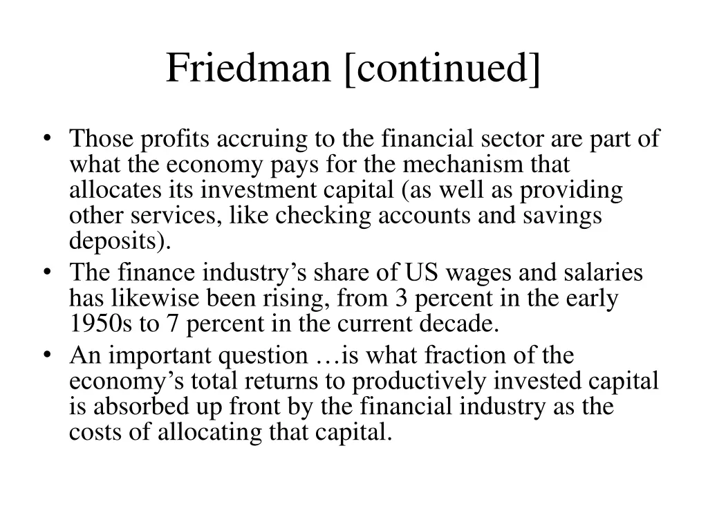friedman continued