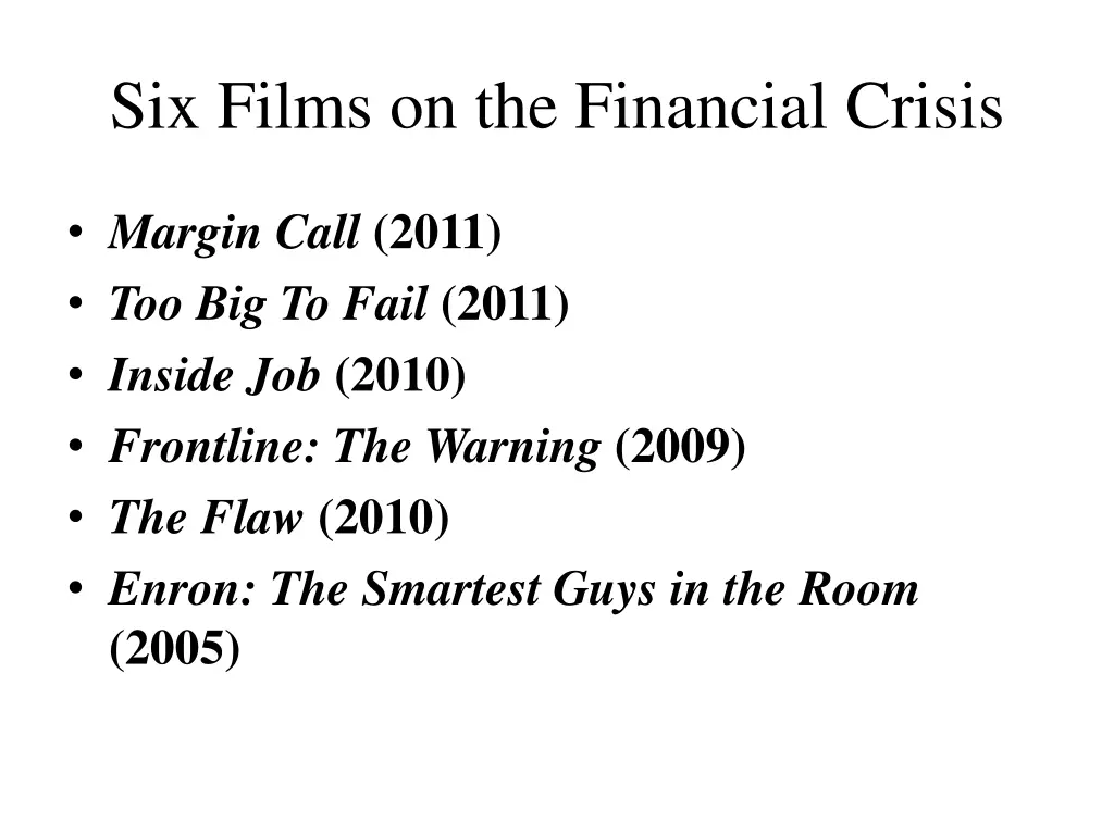 six films on the financial crisis