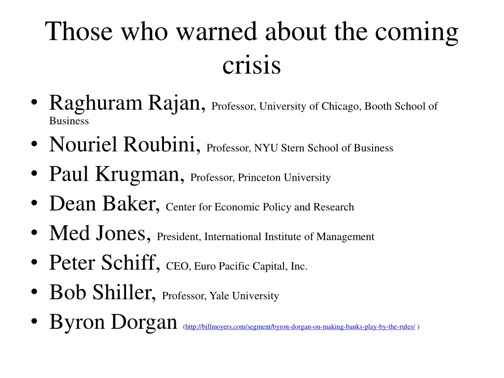 those who warned about the coming crisis raghuram