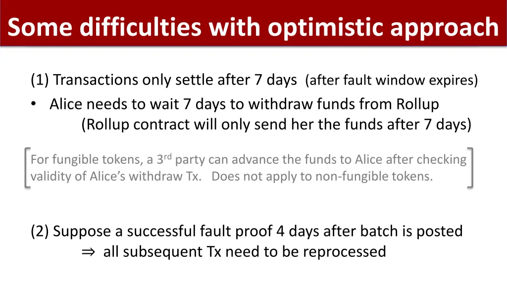 some difficulties with optimistic approach