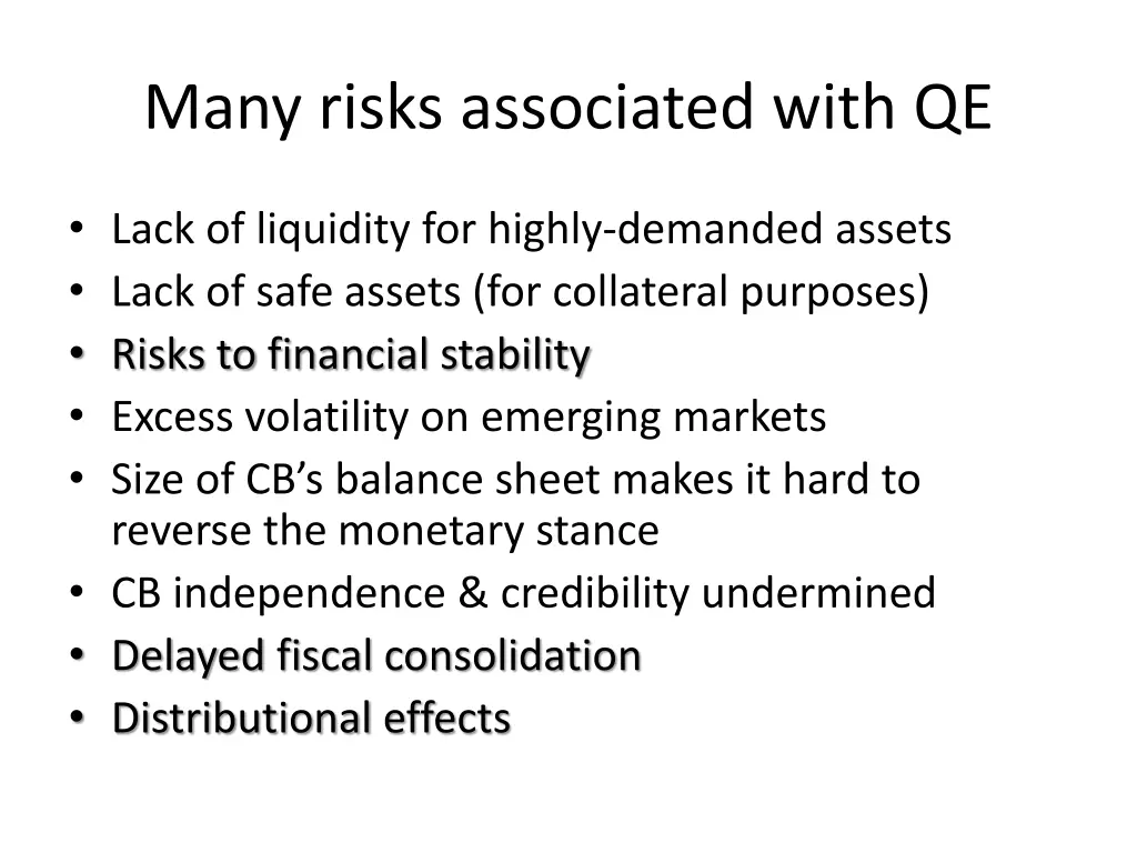 many risks associated with qe
