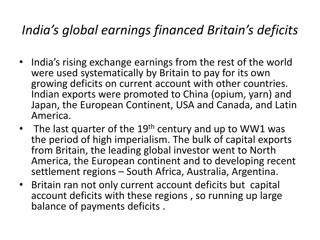 india s global earnings financed britain