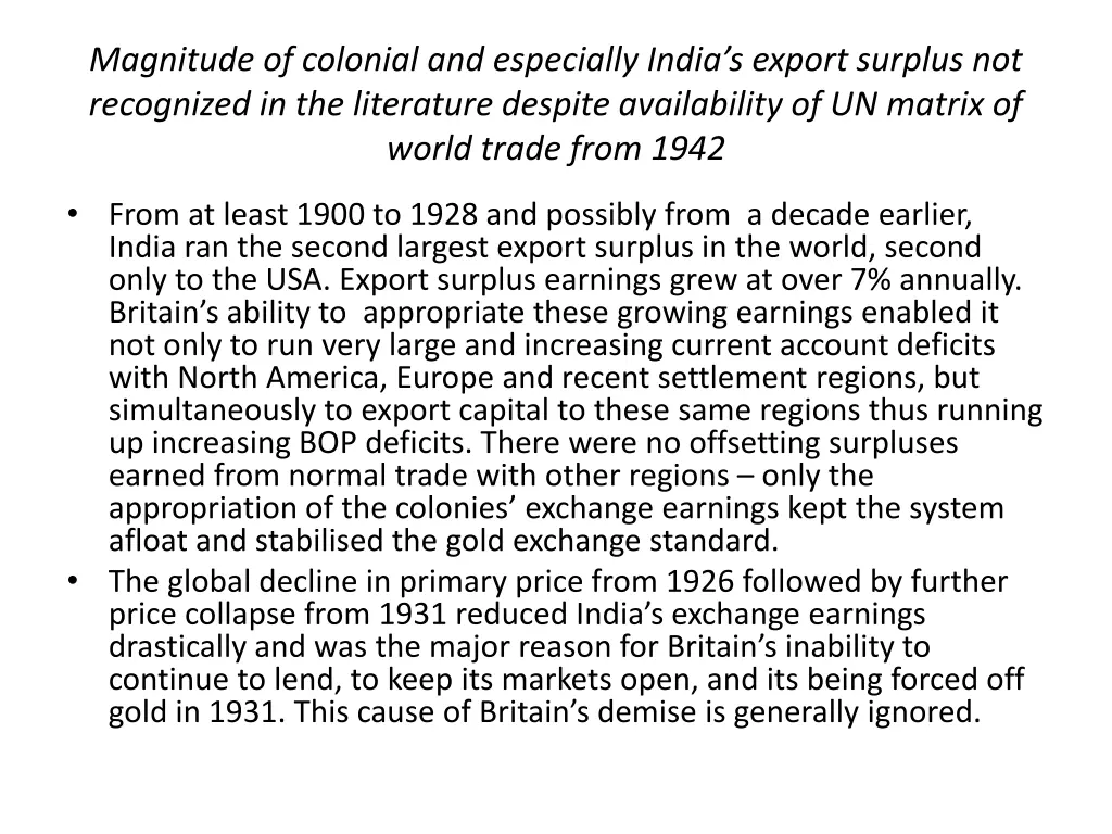 magnitude of colonial and especially india