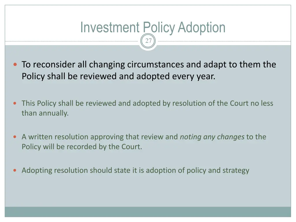 investment policy adoption 27