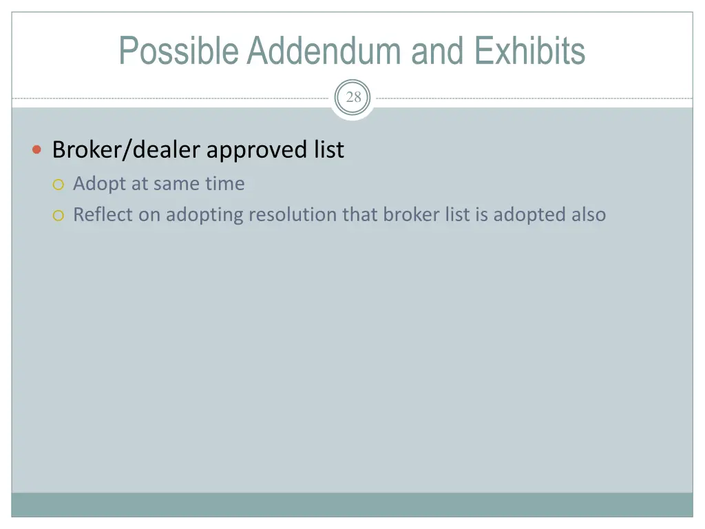 possible addendum and exhibits