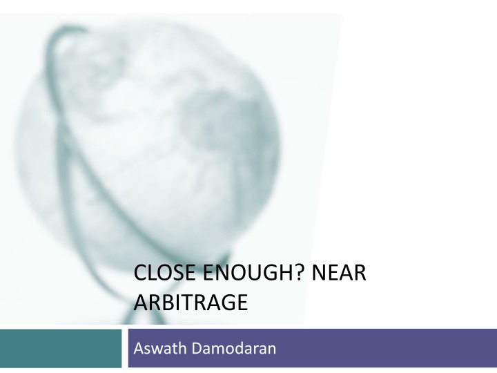 close enough near arbitrage