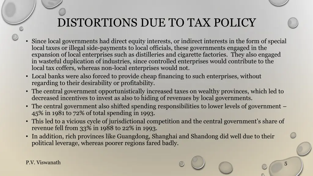 distortions due to tax policy