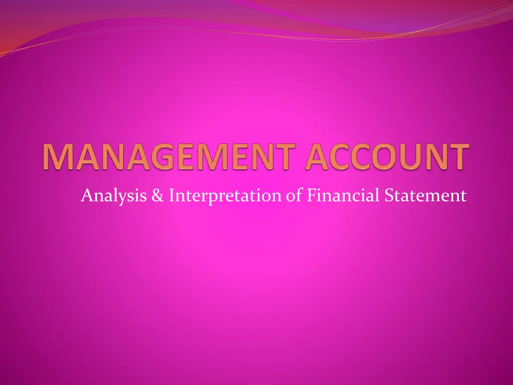 analysis interpretation of financial statement