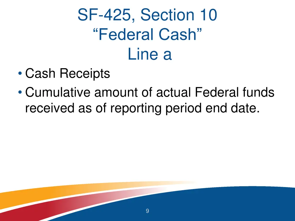 sf 425 section 10 federal cash line a cash