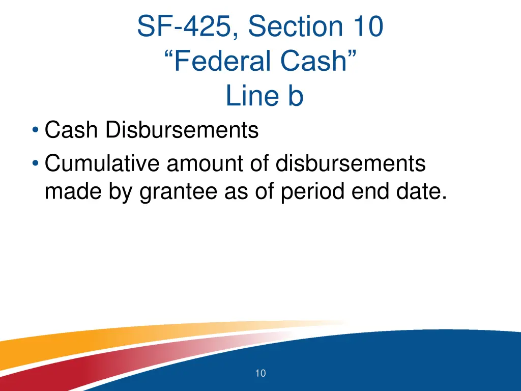 sf 425 section 10 federal cash line b cash