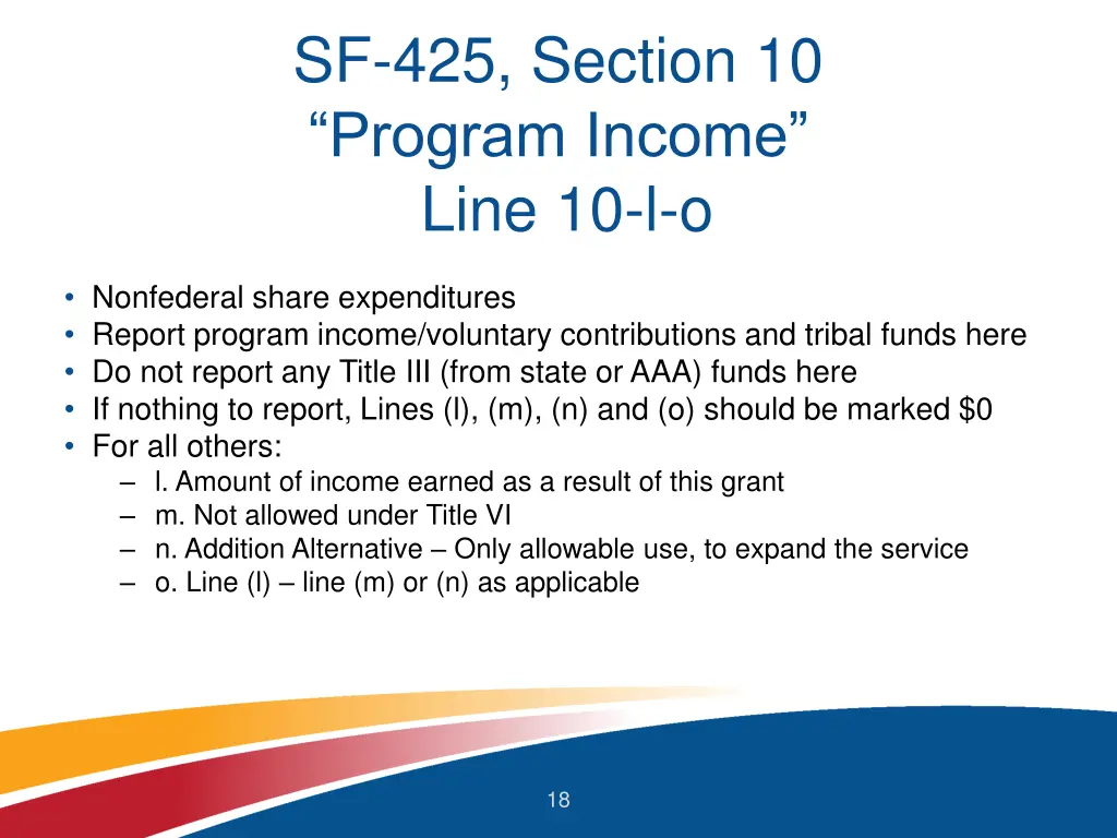 sf 425 section 10 program income line 10 l o