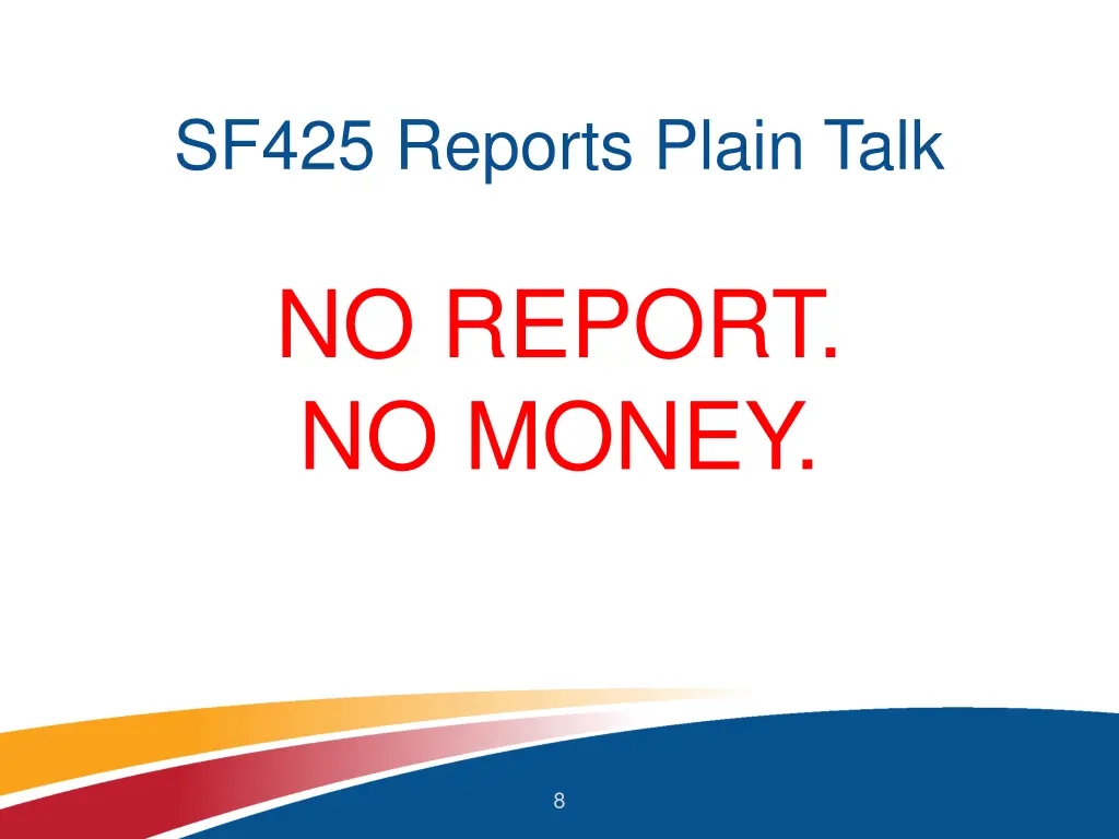 sf425 reports plain talk