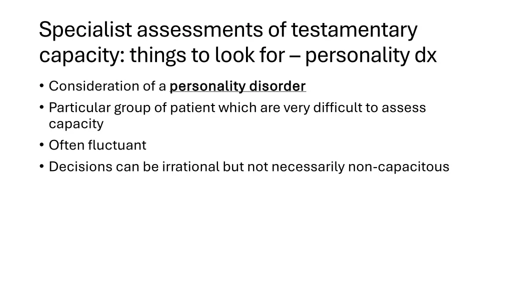 specialist assessments of testamentary capacity 3