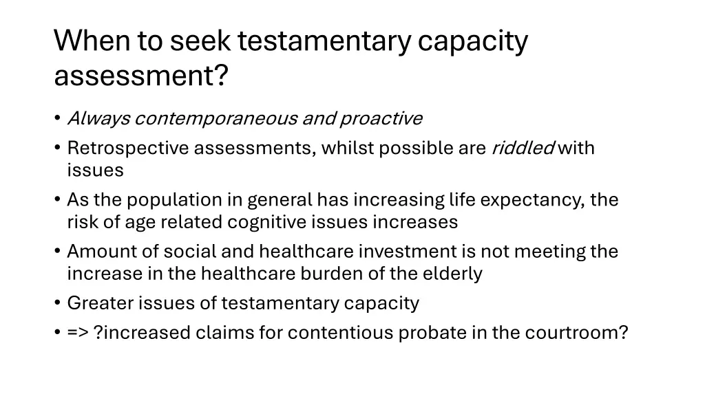 when to seek testamentary capacity assessment 1