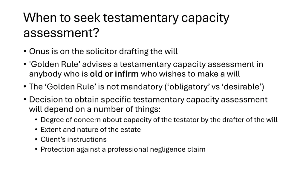 when to seek testamentary capacity assessment