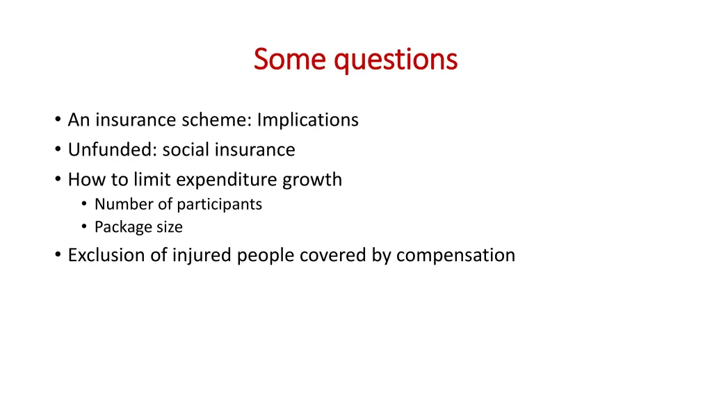 some questions some questions