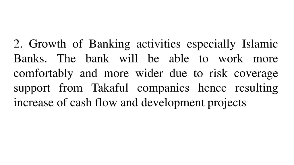 2 growth of banking activities especially islamic