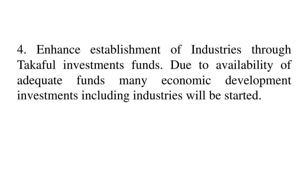 4 enhance establishment of industries through