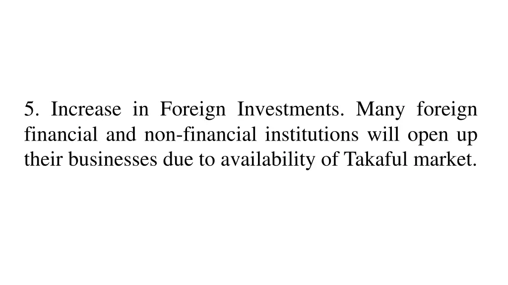 5 increase in foreign investments many foreign
