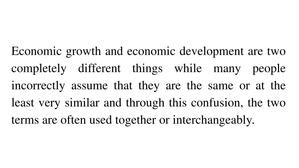 economic growth and economic development