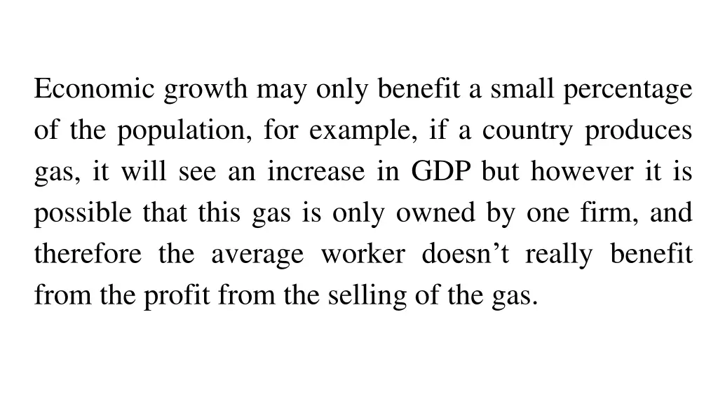 economic growth may only benefit a small
