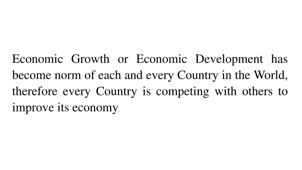 economic growth or economic development
