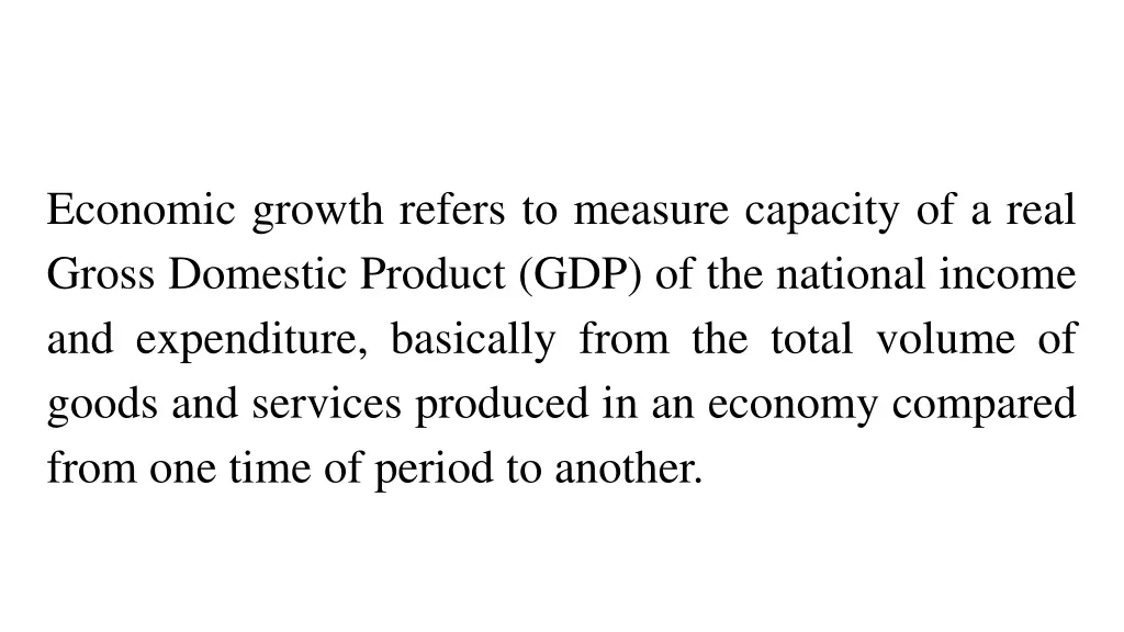 economic growth refers to measure capacity