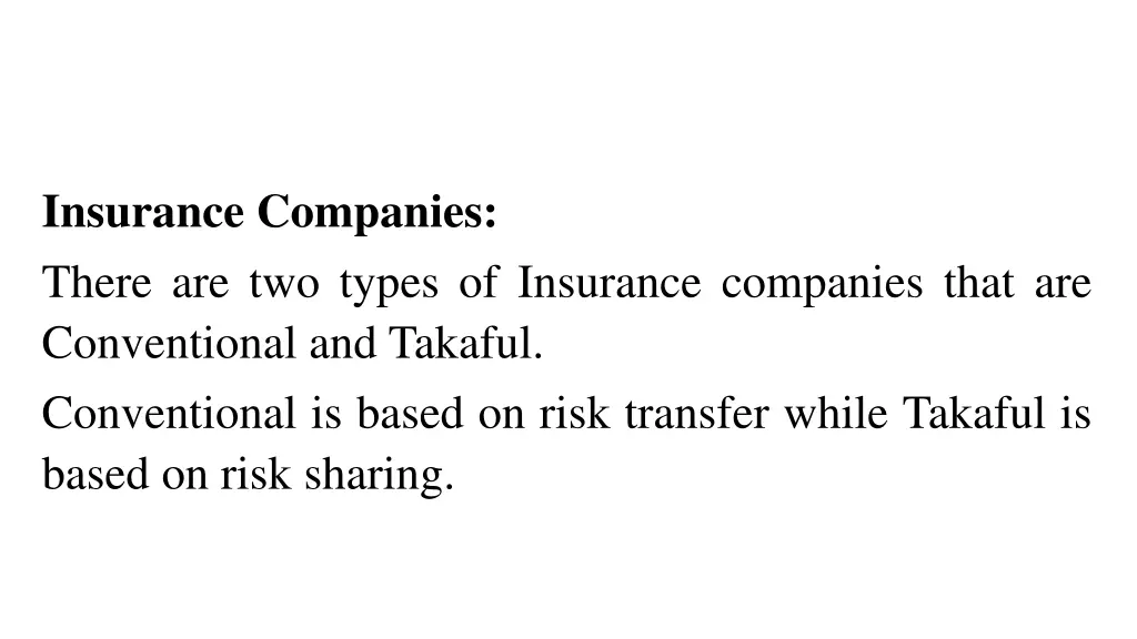 insurance companies there are two types